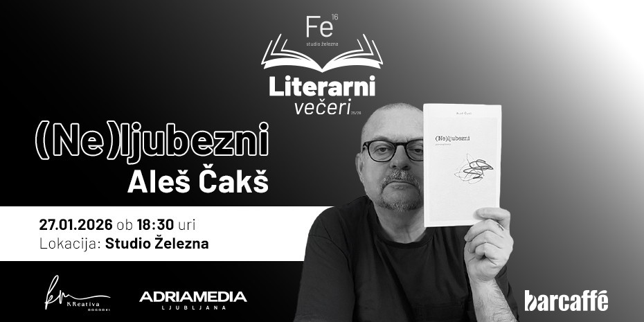 Literarni večer v družbi Aleša Čakša in knjige (Ne)ljubezni