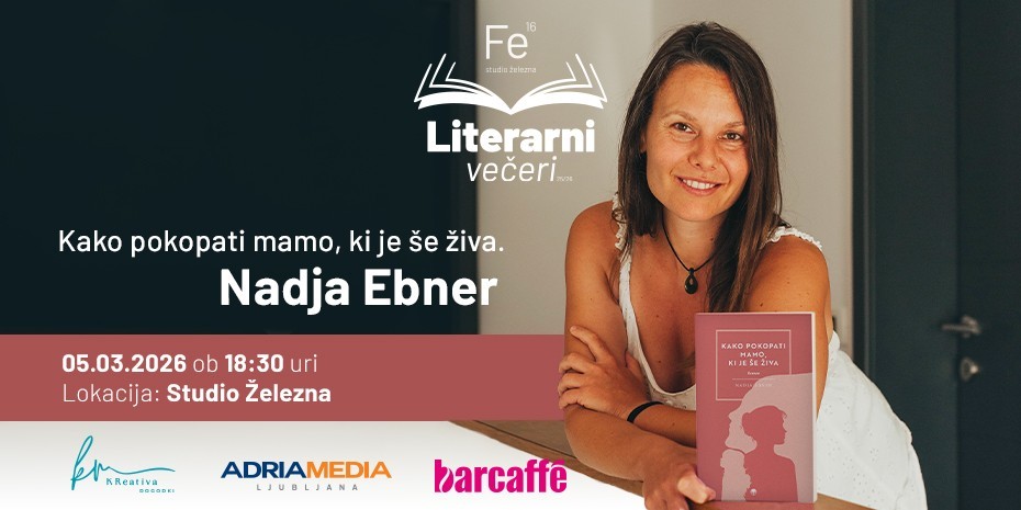 Literarni večer v družbi Nadje Ebner in knjige Kako pokopati mamo, ki je še živa
